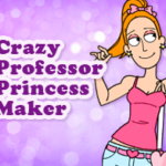 Crazy Professor Princess Maker